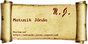 Matusik Jónás névjegykártya